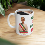 Claudia Sheinbaum Mexican President Ceramic Mug (11oz, 15oz)