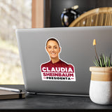 Claudia Sheinbaum Presidenta Kiss-Cut Vinyl Decals