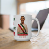 Claudia Sheinbaum Mexican President Ceramic Mug (11oz, 15oz)