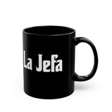 La Jefa Black Coffee Mug (11oz & 15 oz)