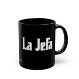 La Jefa Black Coffee Mug (11oz & 15 oz)